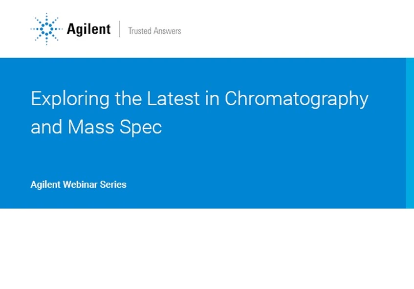 Agilent: Understanding Headspace GC. Parameters to Make You Successful!
