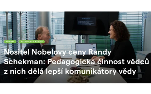 Nositel Nobelovy ceny Randy Schekman: Pedagogická činnost vědců z nich dělá lepší komunikátory vědy