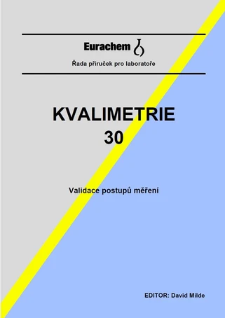 Kvalimetrie 30 - Validace postupů měření