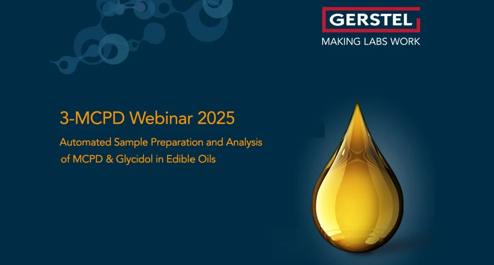 GERSTEL: 3 -MCPD - Precision Ensures Food Safety!