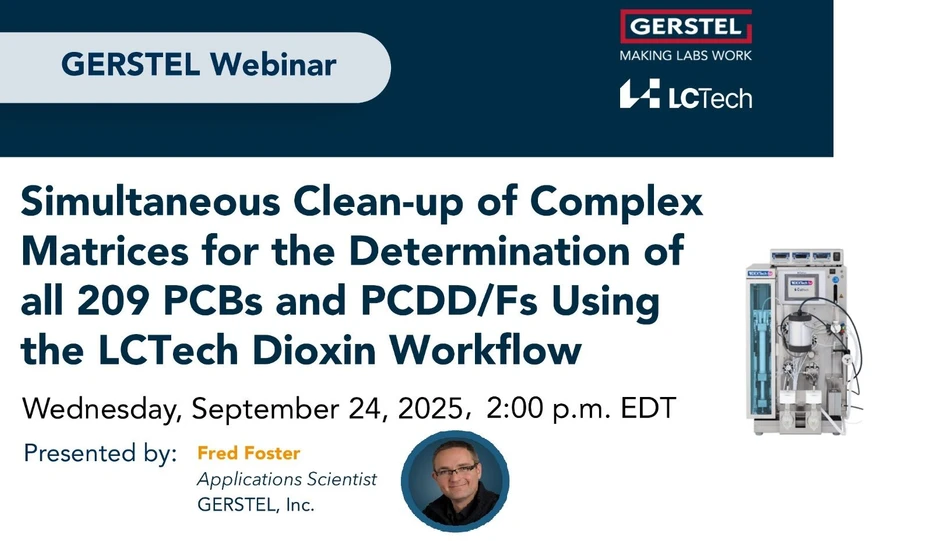 GERSTEL: Simultaneous Clean-up of Complex Matrices for the Determination of all 209 PCBs and PCDD/Fs Using the LCTech Dioxin Workflow