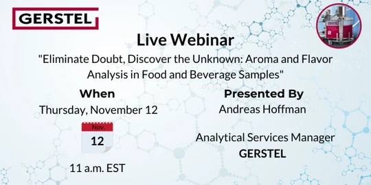 Eliminate Doubt, Discover the Unknown: Aroma and Flavor Analysis in Food and Beverage Samples