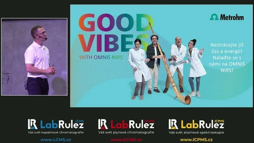 Záznam přednášky: „Good Vibes with OMNIS NIRS“ (Metrohm/LABOREXPO)