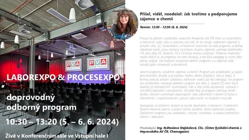 Přednáška LABOREXPO 2024: Přišel, viděl, neodešel: Jak tvoříme a podporujeme zájemce o chemii