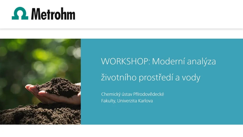 <p>Metrohm: Metrohm Workshop Moderní analýza životního prostředí a vody</p>
