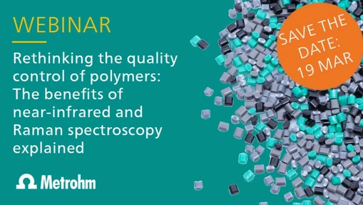 Rethinking the quality control of polymers: The benefits of near-infrared and Raman spectroscopy explained