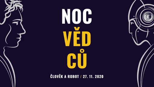 Noc vědců 2020 - Člověk a robot