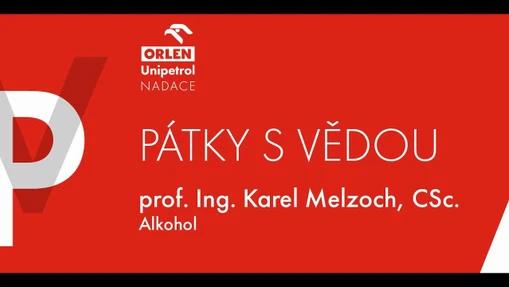 Pátky s vědou - Alkohol (prof. Ing. Karel Melzoch, CSc.)