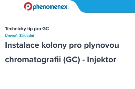 Instalace kolony pro plynovou chromatografii (GC) - Injektor