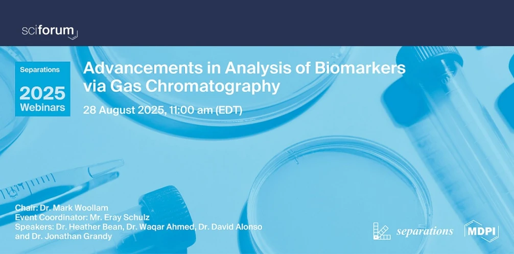 Sciforum: Advancements in Analysis of Biomarkers via Gas Chromatography