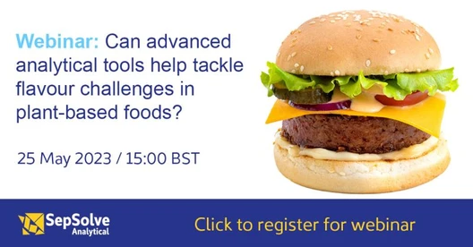 Great taste and plant-based: Can advanced analytical tools help tackle flavour challenges in plant-based foods?