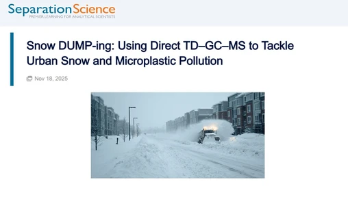 Snow DUMP-ing: Using Direct TD–GC–MS to Tackle Urban Snow and Microplastic Pollution