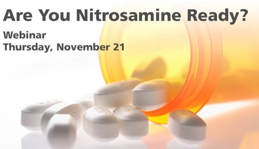 Are you Nitrosamine Ready? Solutions for Nitrosamine Analysis
