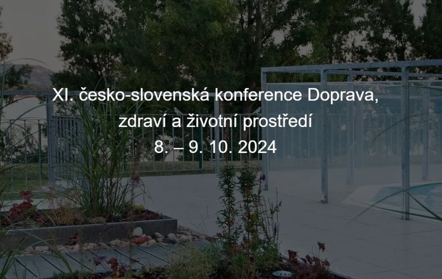 XI. česko-slovenská konference Doprava, zdraví a životní prostředí